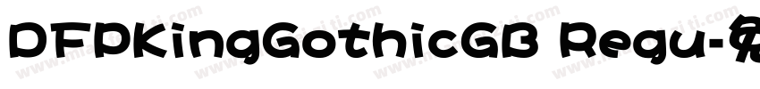 DFPKingGothicGB Regu字体转换